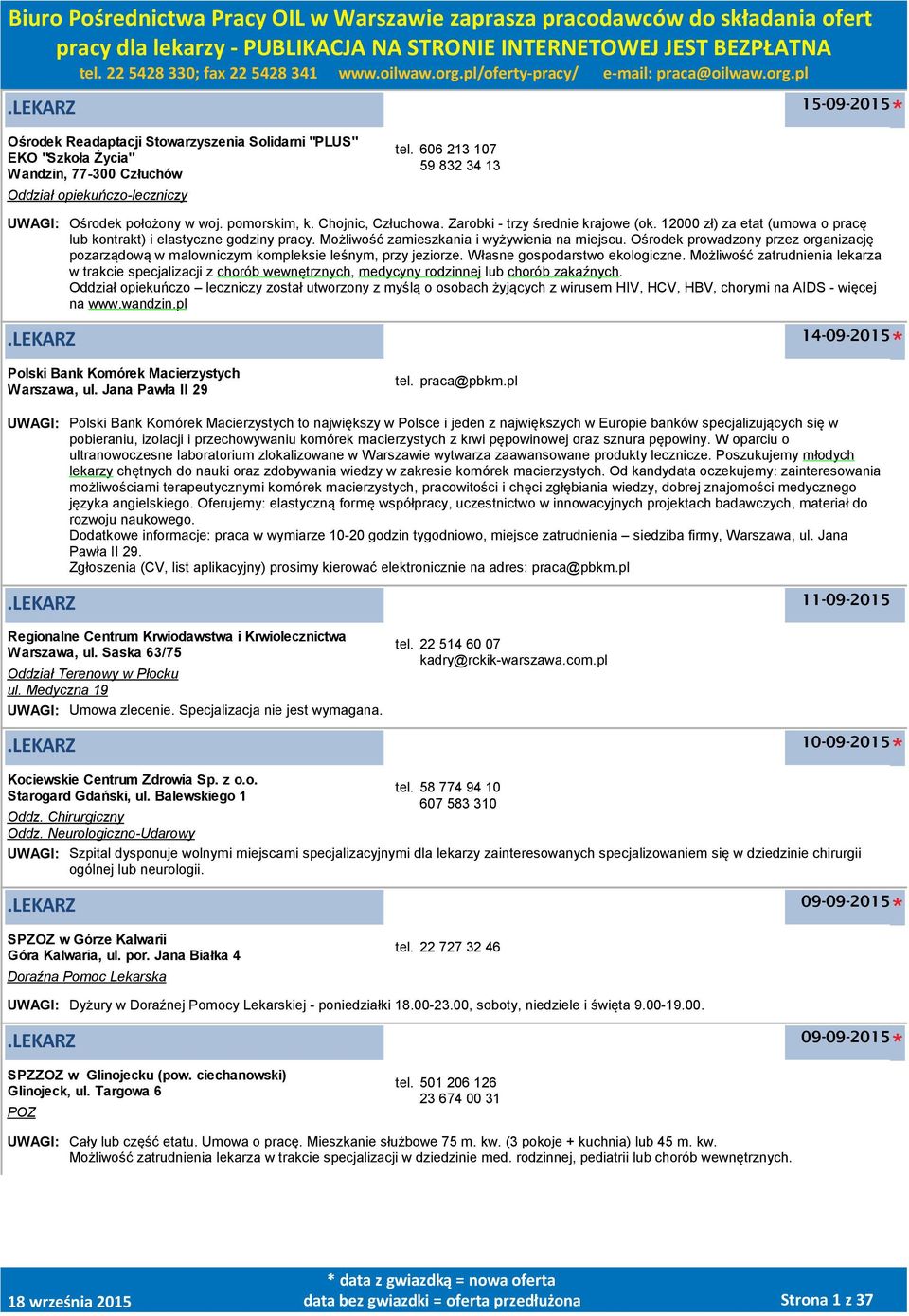 Ośrodek prowadzony przez organizację pozarządową w malowniczym kompleksie leśnym, przy jeziorze. Własne gospodarstwo ekologiczne.