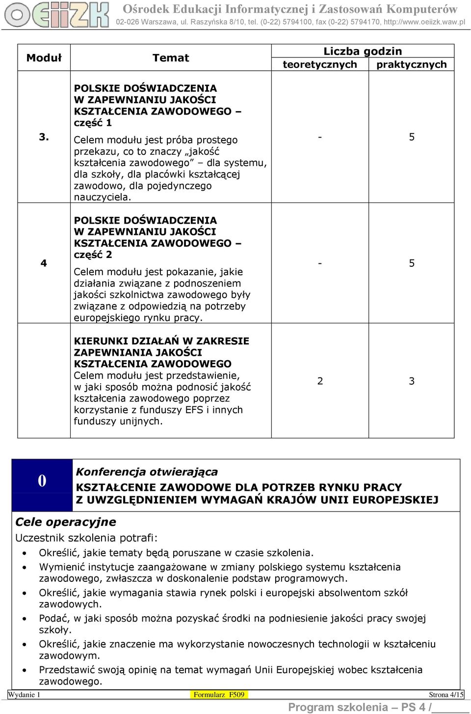 placówki kształcącej zawodowo, dla pojedynczego nauczyciela.