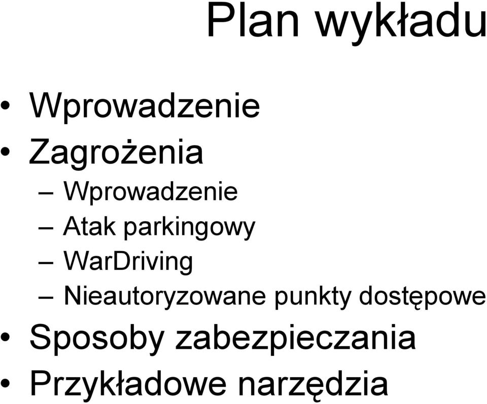 WarDriving Nieautoryzowane punkty