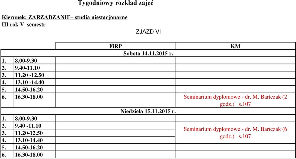 Bartczak (2 godz.) s.107 Niedziela 15.11.