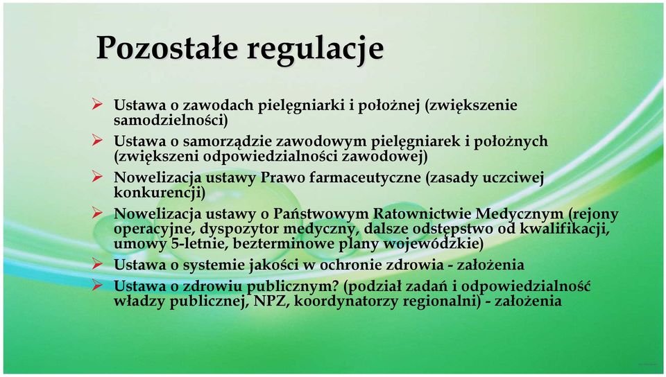 Ratownictwie Medycznym (rejony operacyjne, dyspozytor medyczny, dalsze odstępstwo od kwalifikacji, umowy 5-letnie, bezterminowe plany wojewódzkie) Ustawa