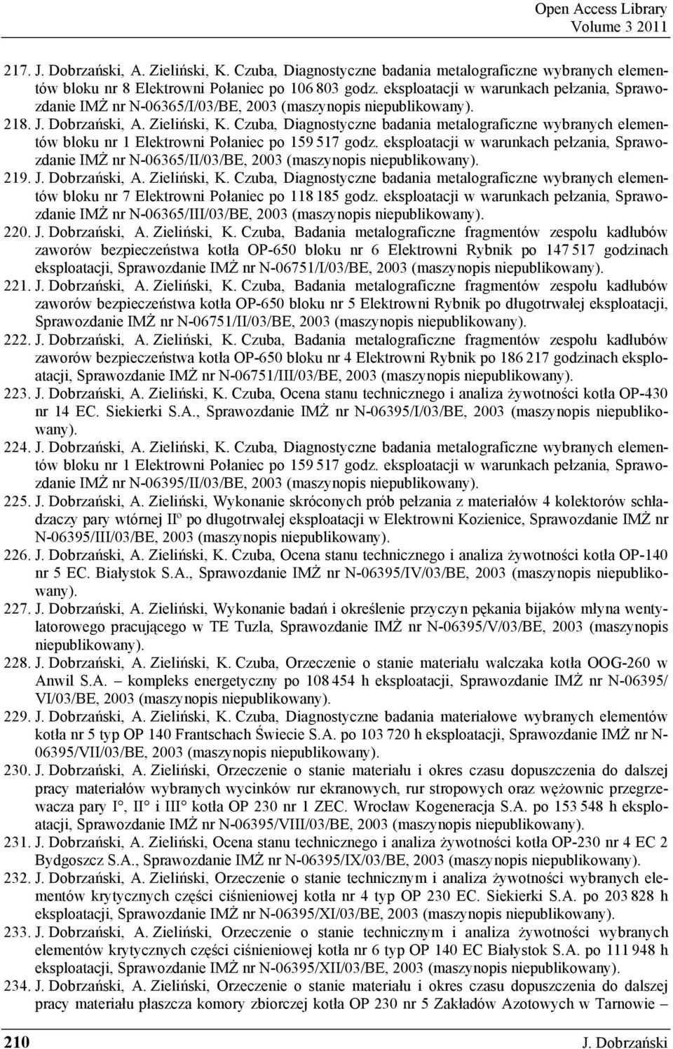 Czuba, Diagnostyczne badania metalograficzne wybranych elementów bloku nr 1 Elektrowni Połaniec po 159 517 godz.