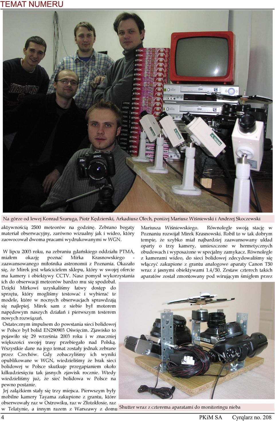 Równolegle swoją stację w Poznaniu rozwijał Mirek Krasnowski.