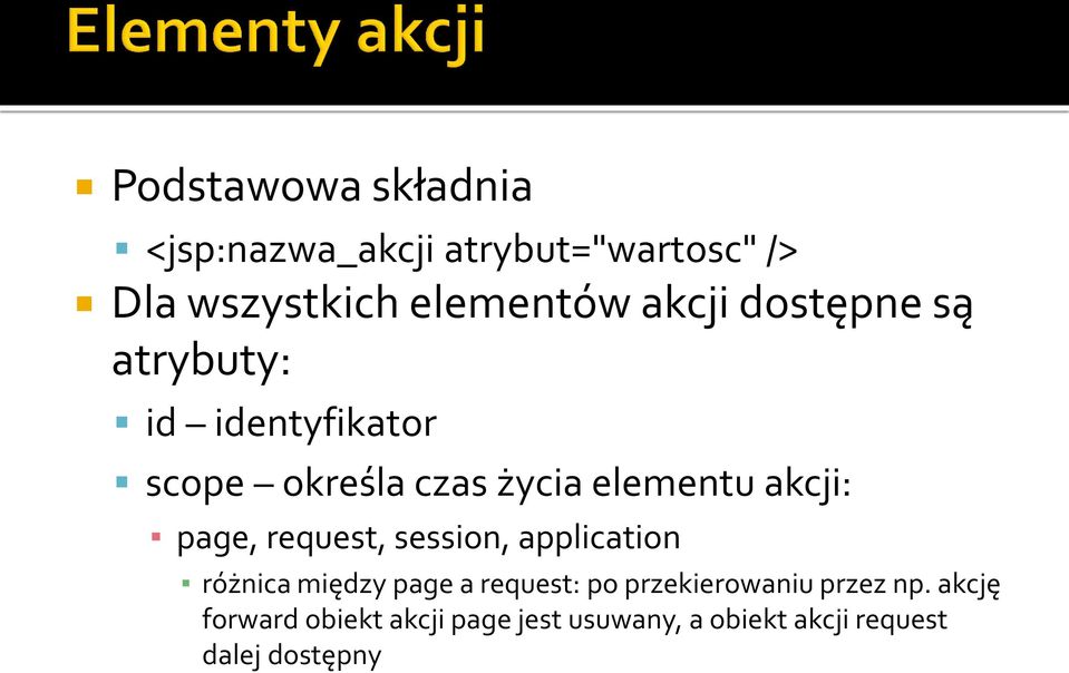 page, request, session, application różnica między page a request: po przekierowaniu