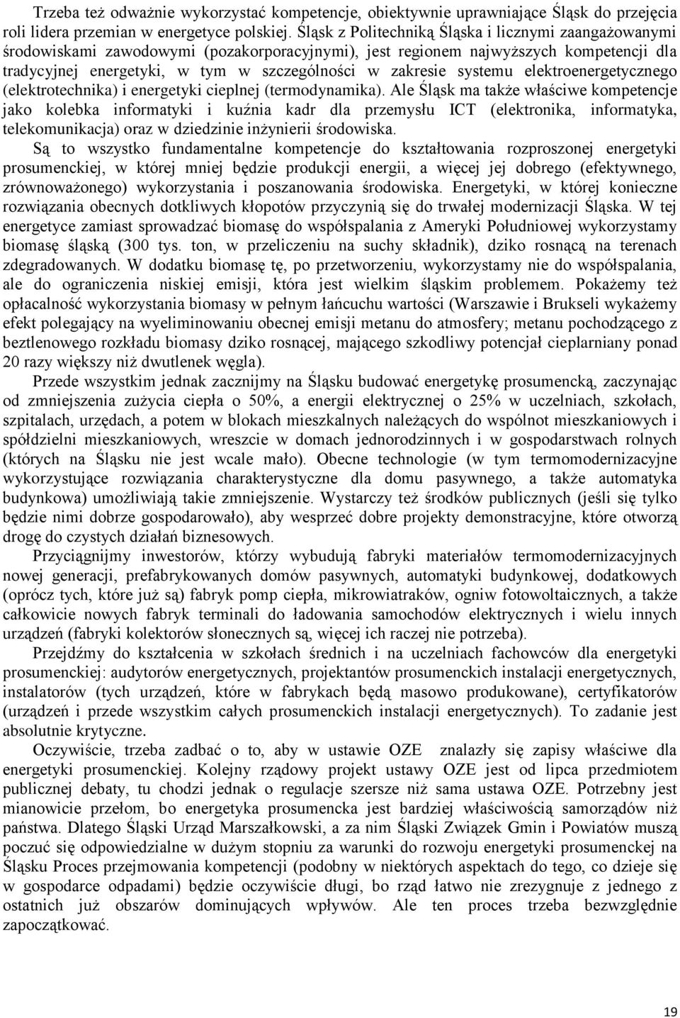 systemu elektroenergetycznego (elektrotechnika) i energetyki cieplnej (termodynamika).