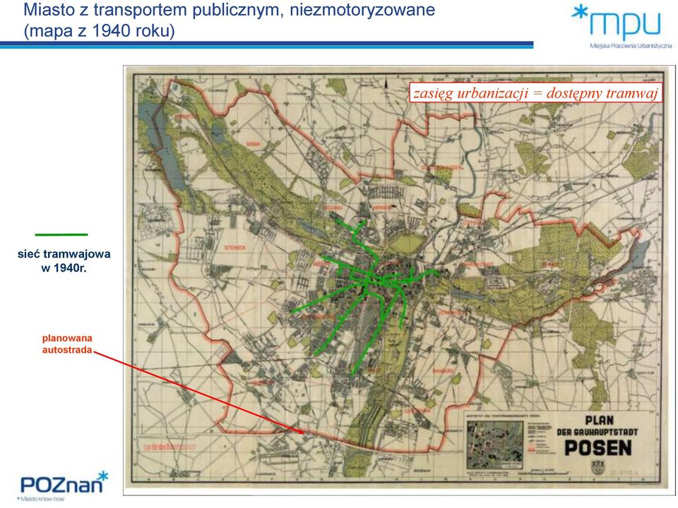 zasięg urbanizacji = dostępny tramwaj