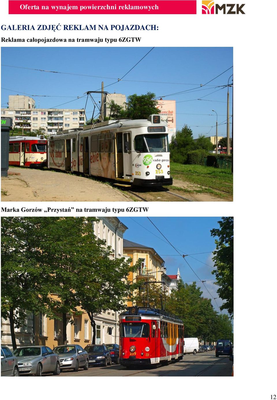 całopojazdowa na tramwaju typu