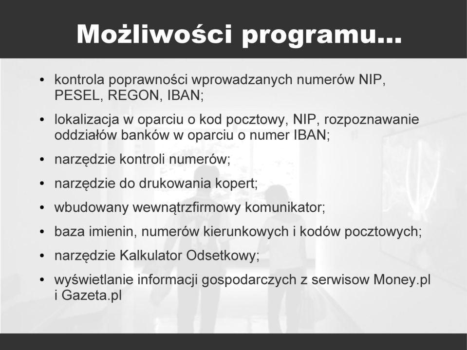 NIP, rozpoznawanie oddziałów banków w oparciu o numer IBAN; narzędzie kontroli numerów; narzędzie do