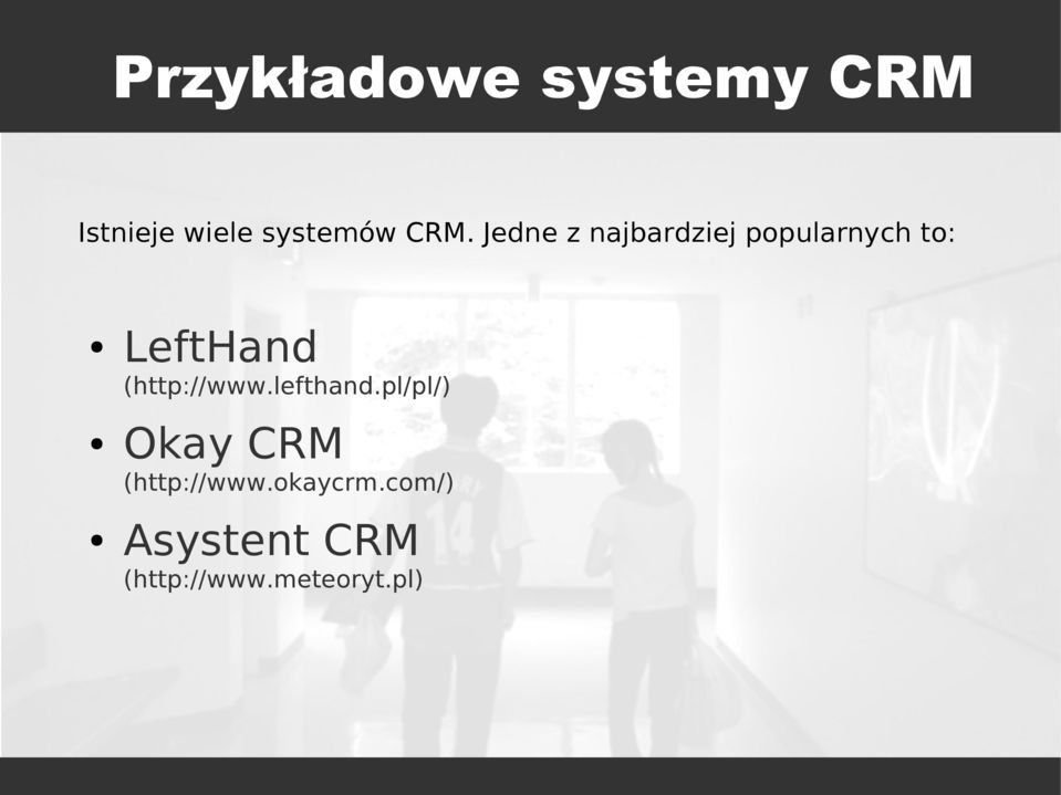 (http://www.lefthand.pl/pl/) Okay CRM (http://www.