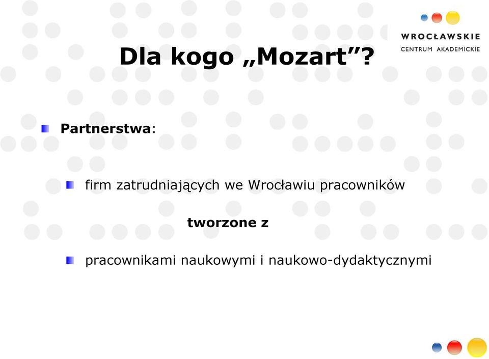 we Wrocławiu pracowników tworzone