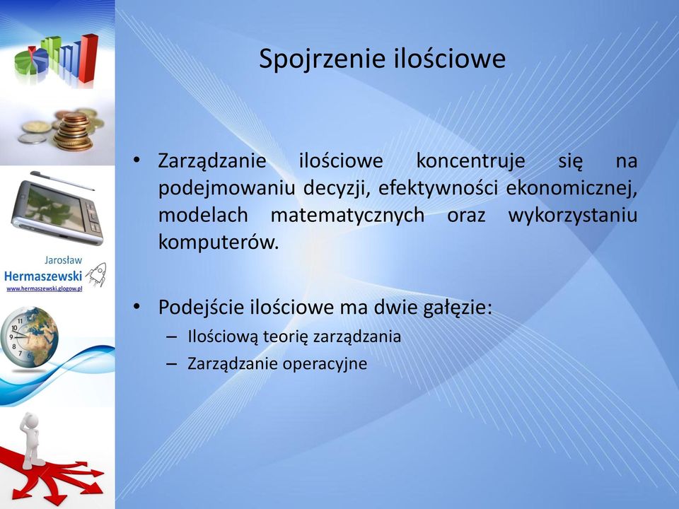 matematycznych oraz wykorzystaniu komputerów.