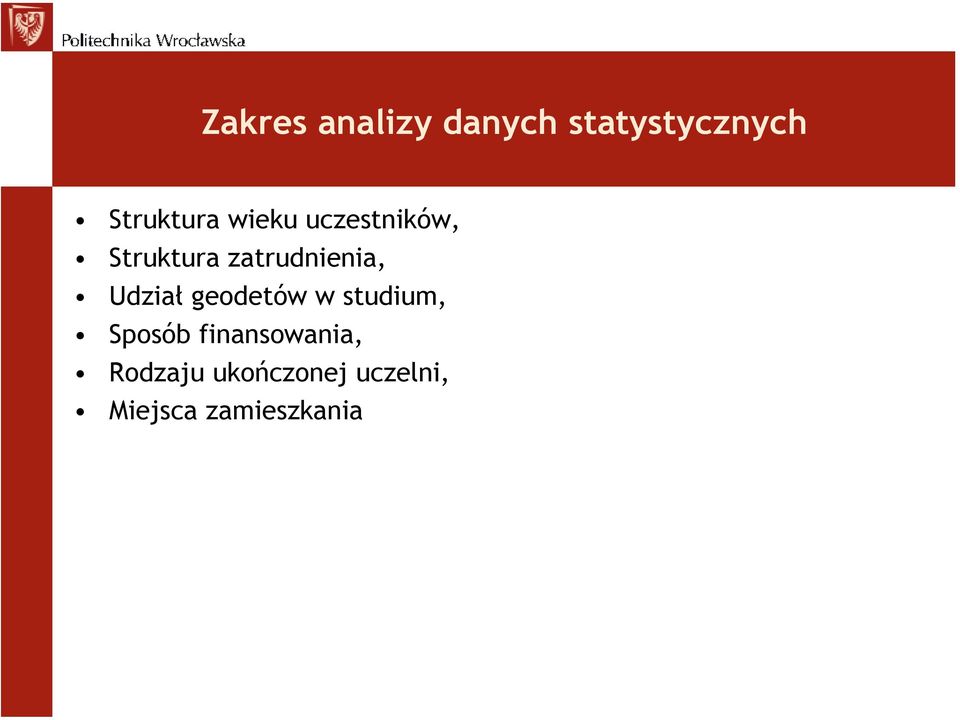 Udział geodetów w studium, Sposób