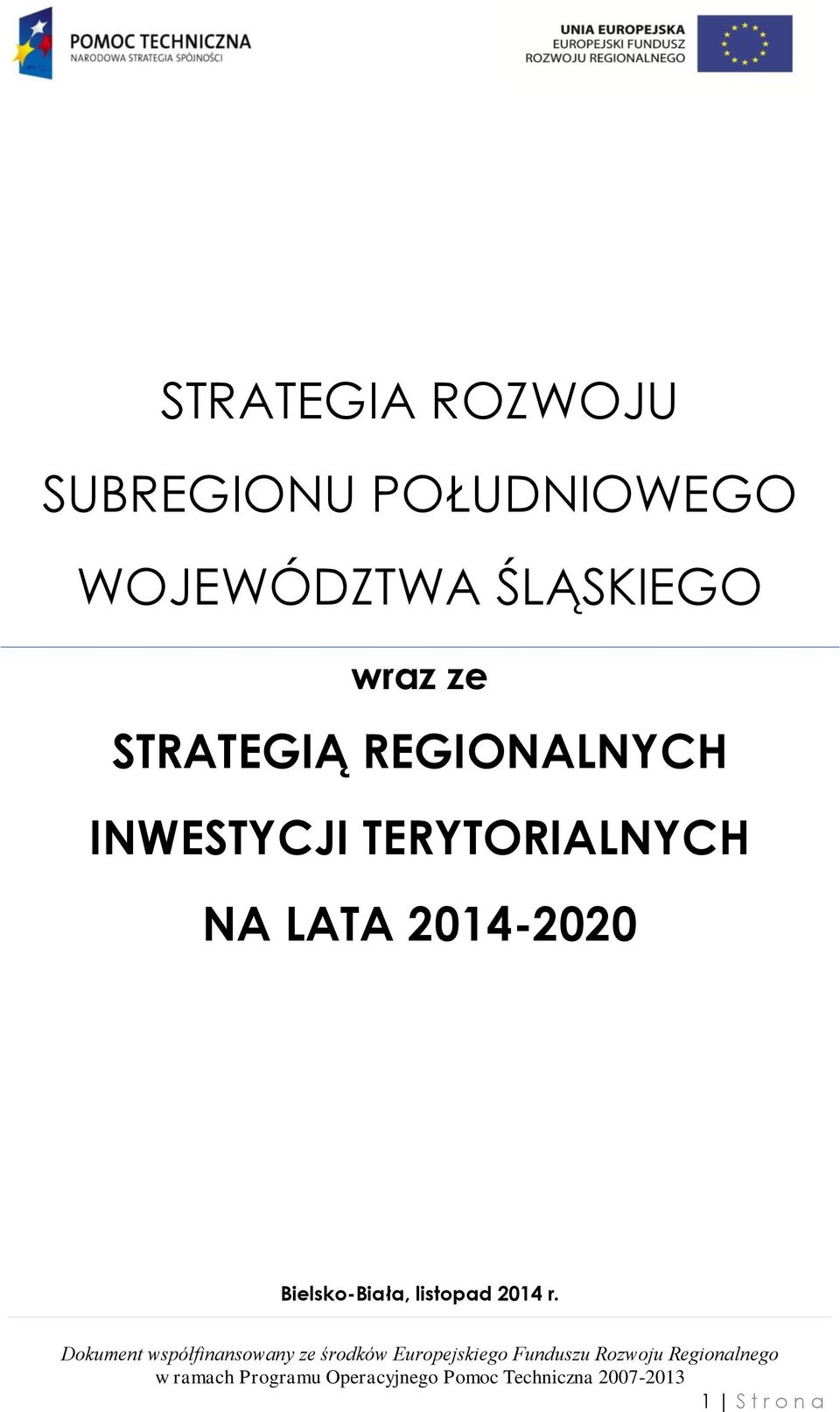 REGIONALNYCH INWESTYCJI TERYTORIALNYCH NA