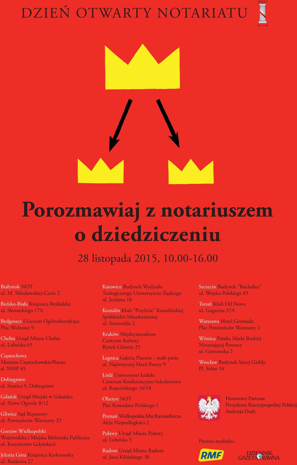 Staszica 9, Dobiegniew Gdańsk Urząd Miejski w Gdańsku ul. Nowe Ogrody 8/12 Gliwice Sąd Rejonowy ul. Powstańców Warszawy 23 Gorzów Wielkopolski Wojewódzka i Miejska Biblioteka Publiczna ul.