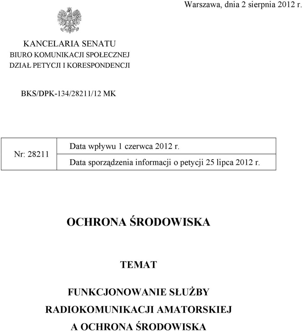 BKS/DPK-134/28211/12 MK Nr: 28211 Data wpływu 1 czerwca 2012 r.
