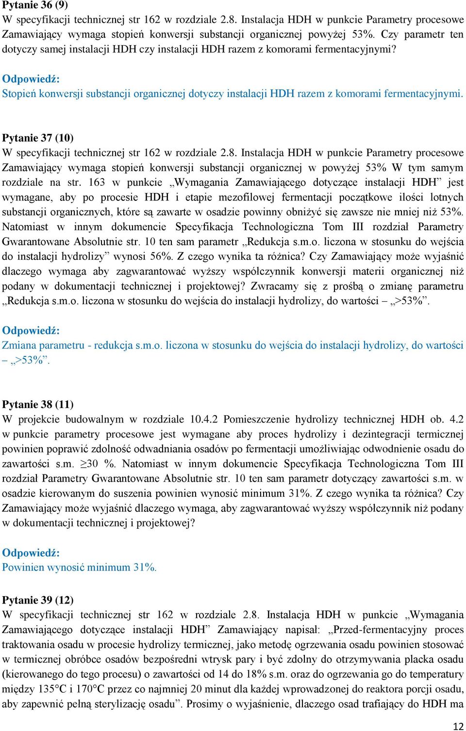 Pytanie 37 (10) W specyfikacji technicznej str 162 w rozdziale 2.8.