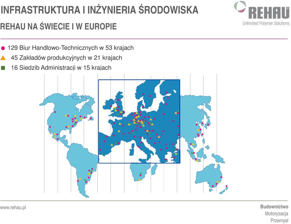 Zakładów produkcyjnych w 21 krajach