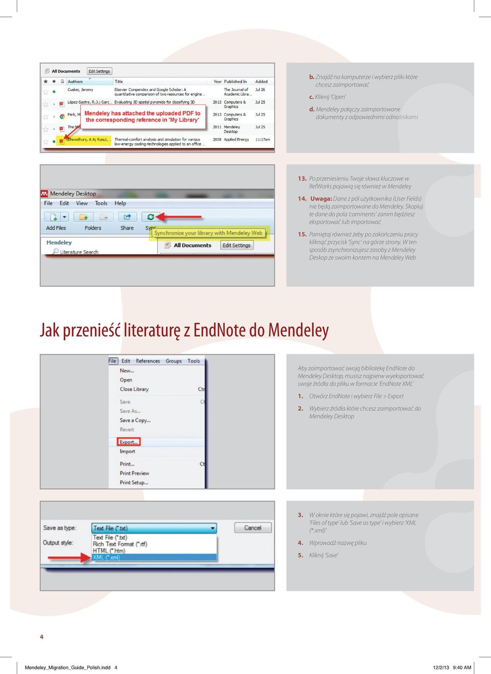 Skopiuj te dane do pola comments zanim będziesz eksportować lub importować 15. Pamiętaj również żeby po zakończeniu pracy kliknąć przycisk Sync na górze strony.