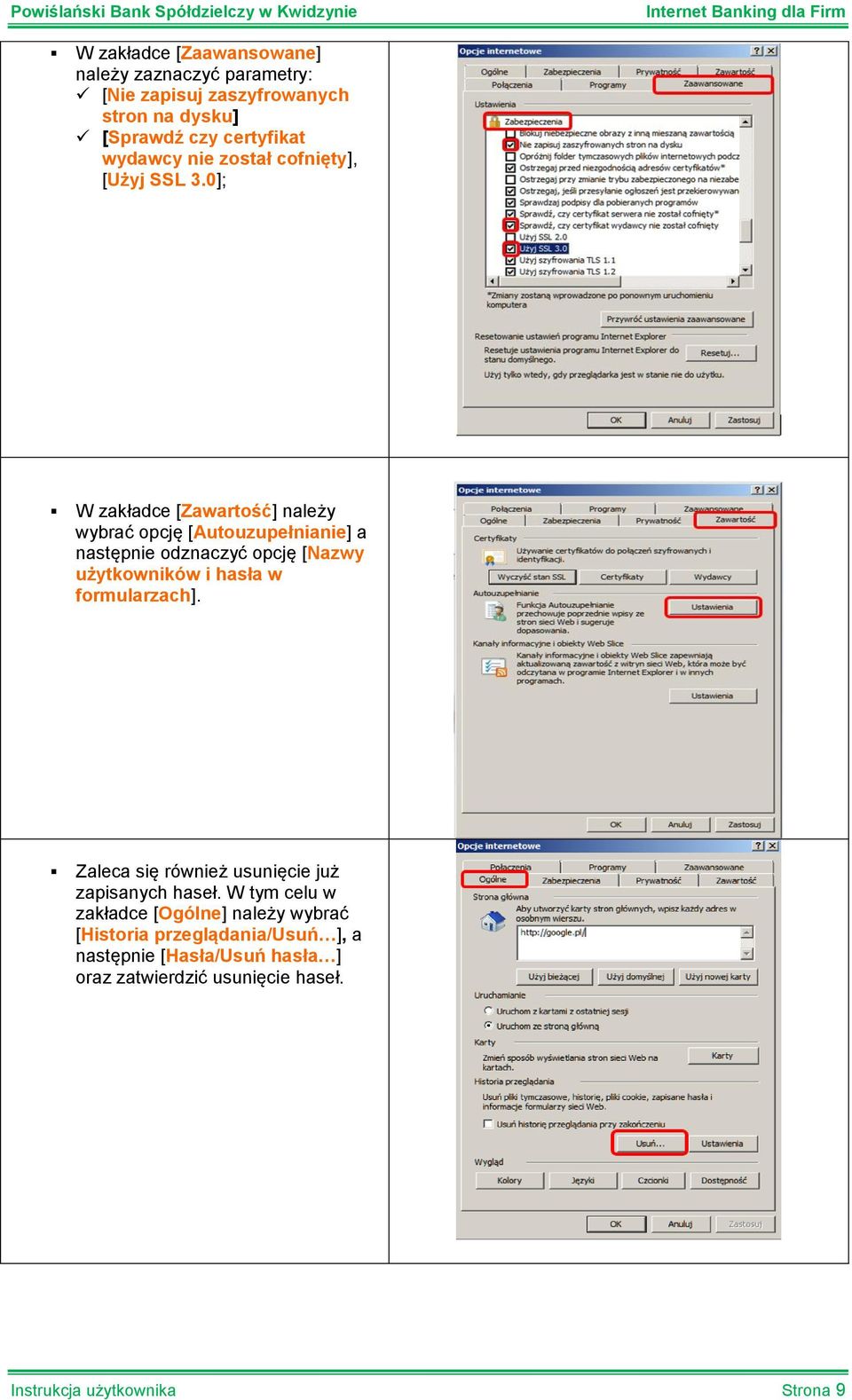 0]; W zakładce [Zawartość] należy wybrać opcję [Autouzupełnianie] a następnie odznaczyć opcję [Nazwy użytkowników i hasła w