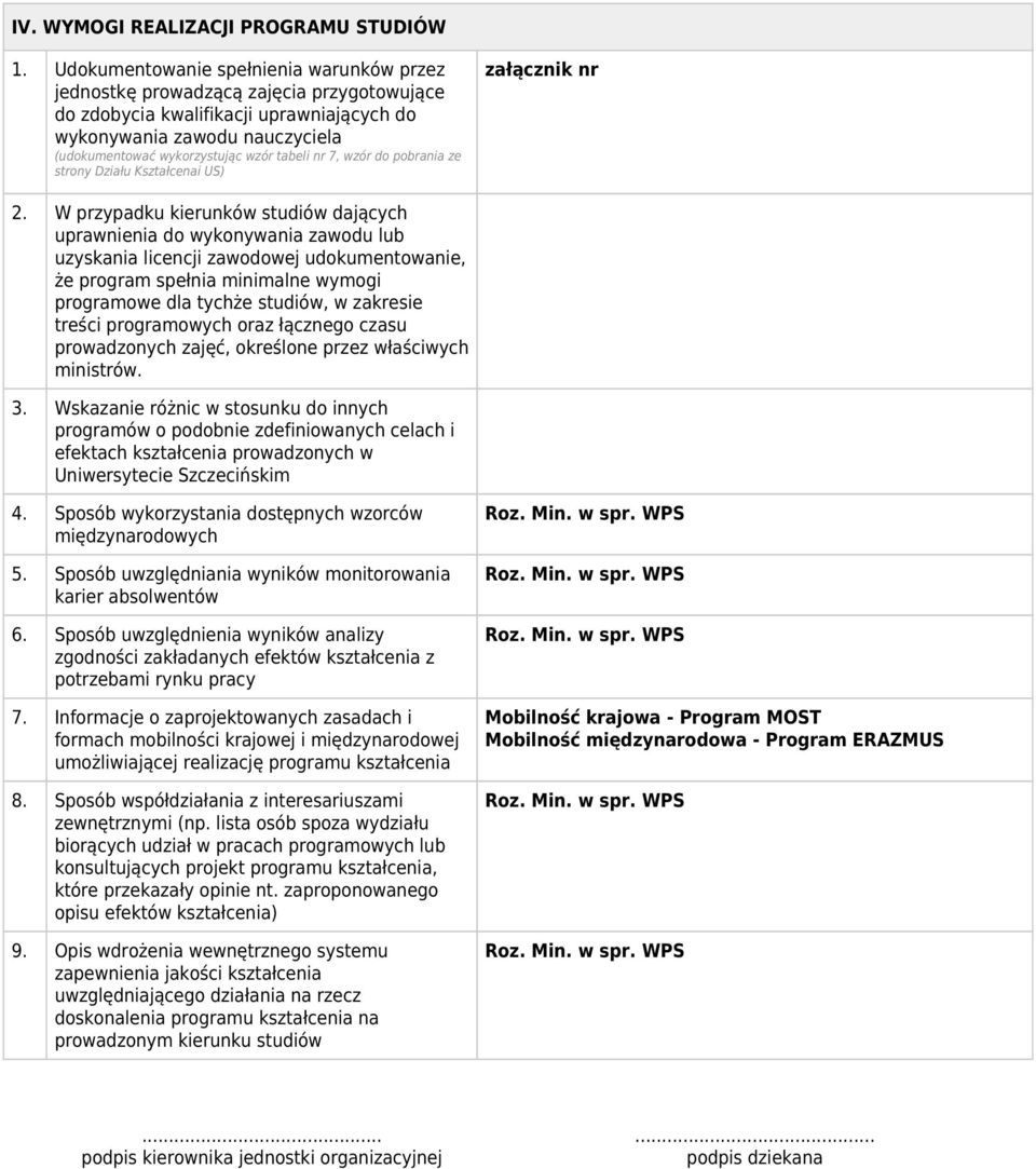 tabeli nr 7, wzór do pobrania ze strony Działu Kształcenai US) załącznik nr 2.