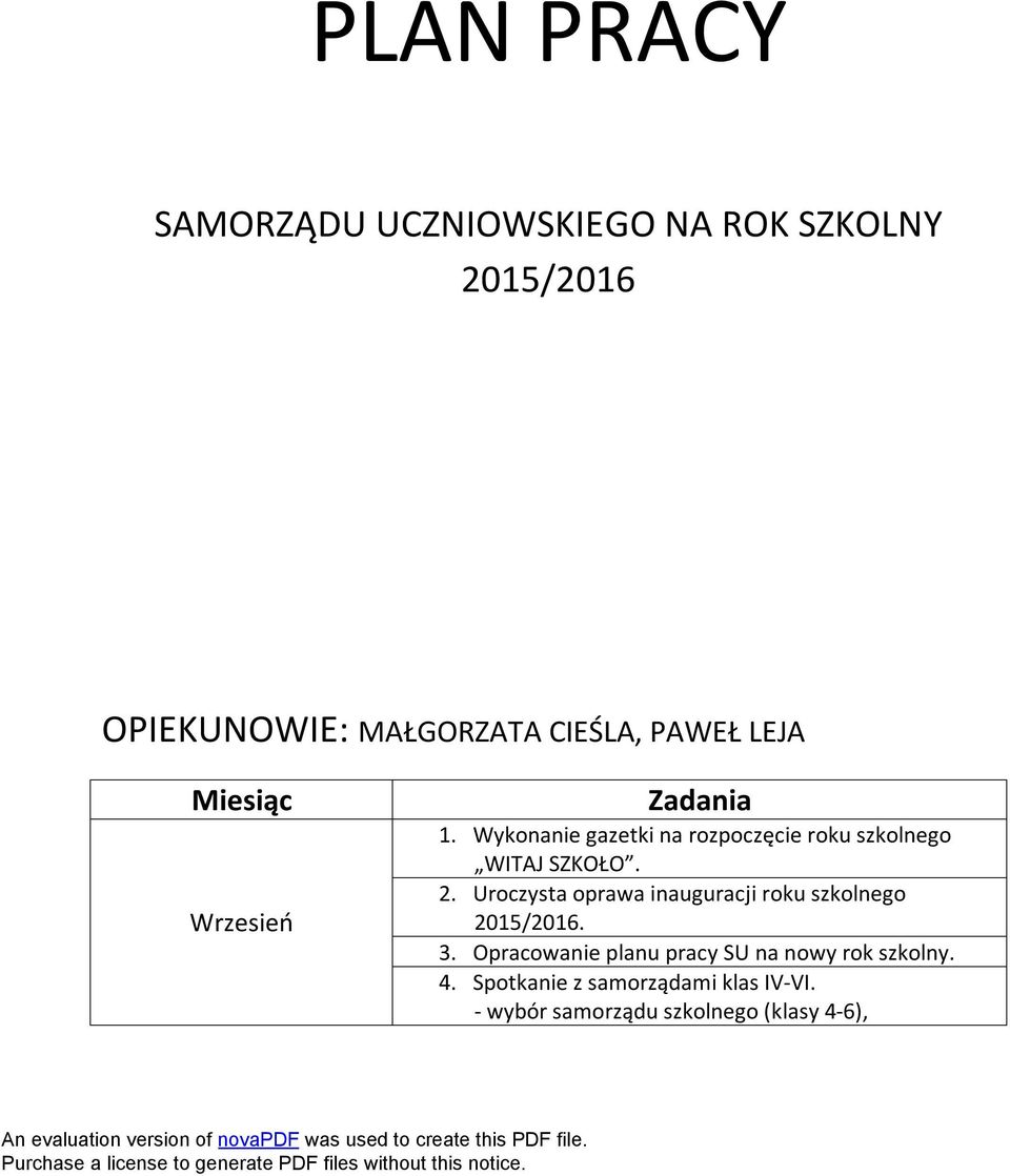 Wykonanie gazetki na rozpoczęcie roku szkolnego WITAJ SZKOŁO. 2.