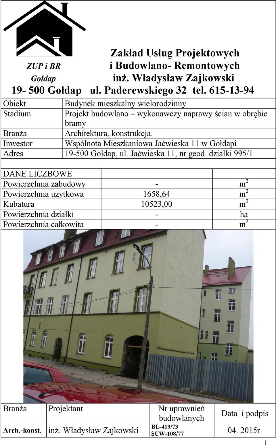 Wspólnota Mieszkaniowa Jaćwieska 11 w Gołdapi 19-500 Gołdap, ul. Jaćwieska 11, nr geod.