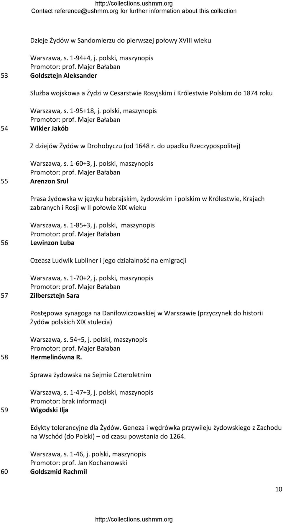 polski, maszynopis 54 Wikler Jakób Z dziejów Żydów w Drohobyczu (od 1648 r. do upadku Rzeczypospolitej) Warszawa, s. 1 60+3, j.