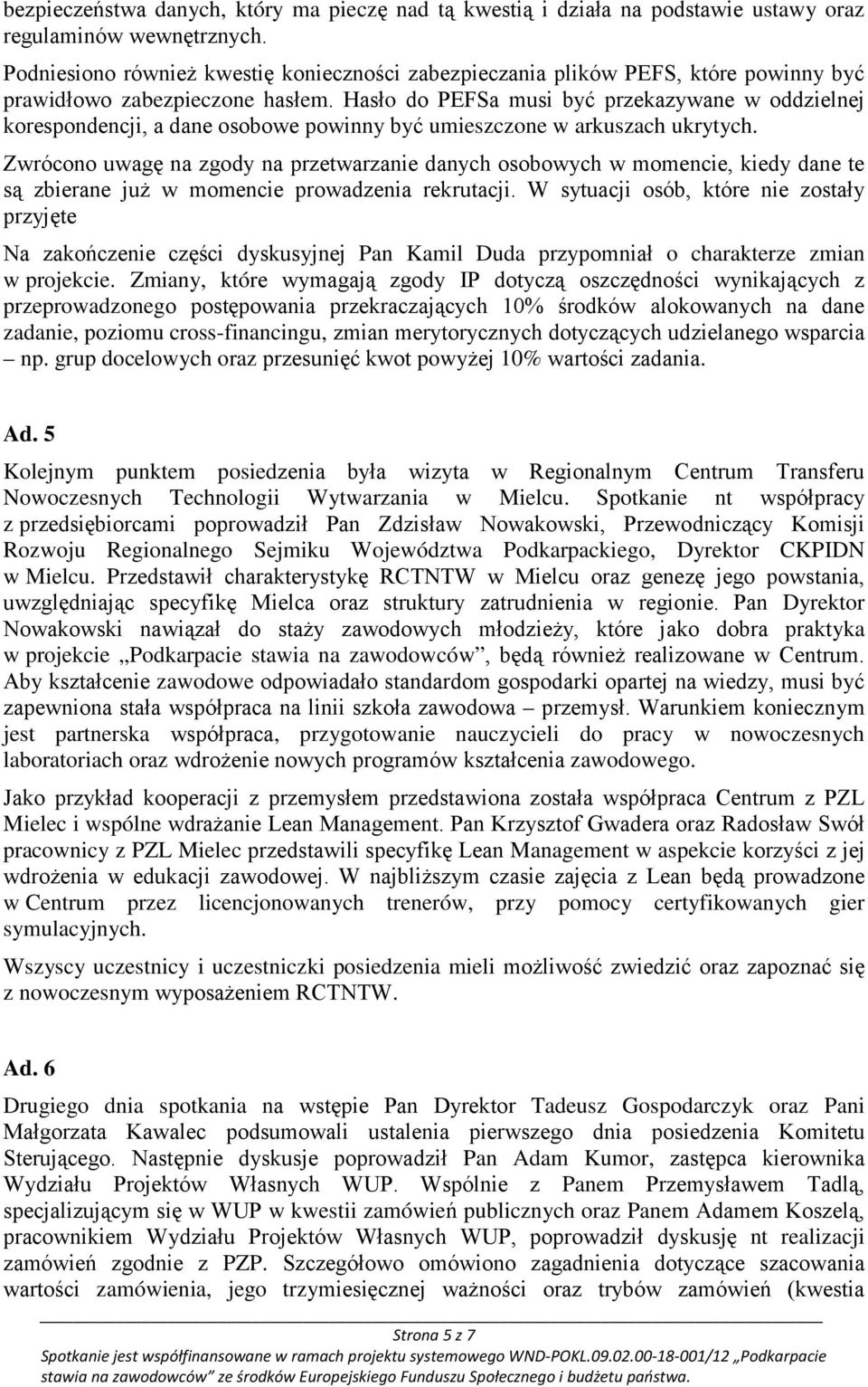 Hasło do PEFSa musi być przekazywane w oddzielnej korespondencji, a dane osobowe powinny być umieszczone w arkuszach ukrytych.