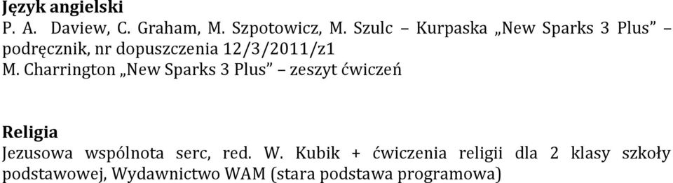 M. Charrington New Sparks 3 Plus zeszyt ćwiczeń Jezusowa wspólnota serc,