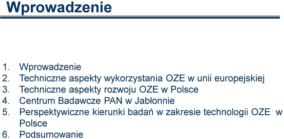 Techniczne aspekty rozwoju OZE w Polsce 4.