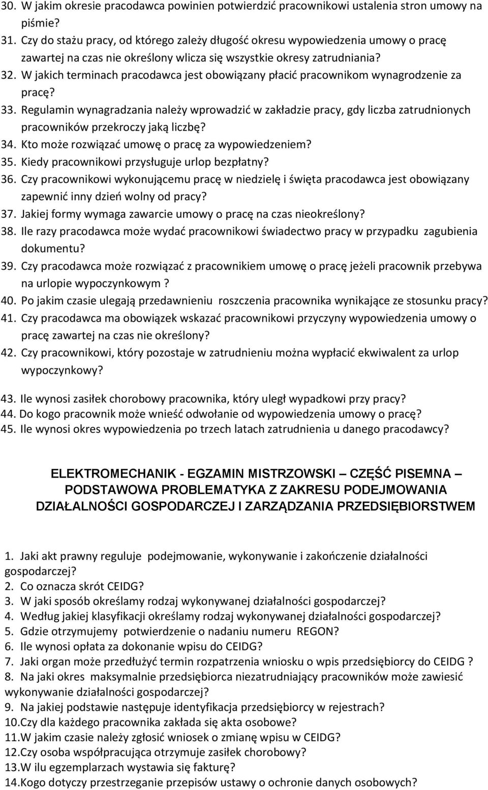 W jakich terminach pracodawca jest obowiązany płacić pracownikom wynagrodzenie za pracę? 33.