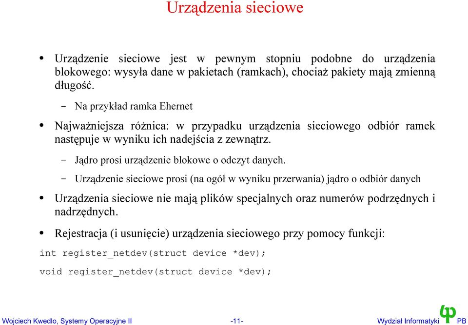 Jądro prosi urządzenie blokowe o odczyt danych.