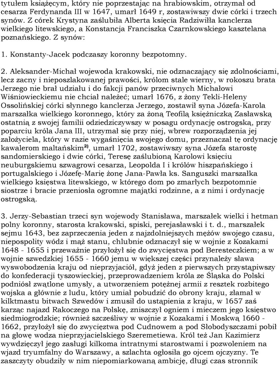 Konstanty-Jacek podczaszy koronny bezpotomny. 2.