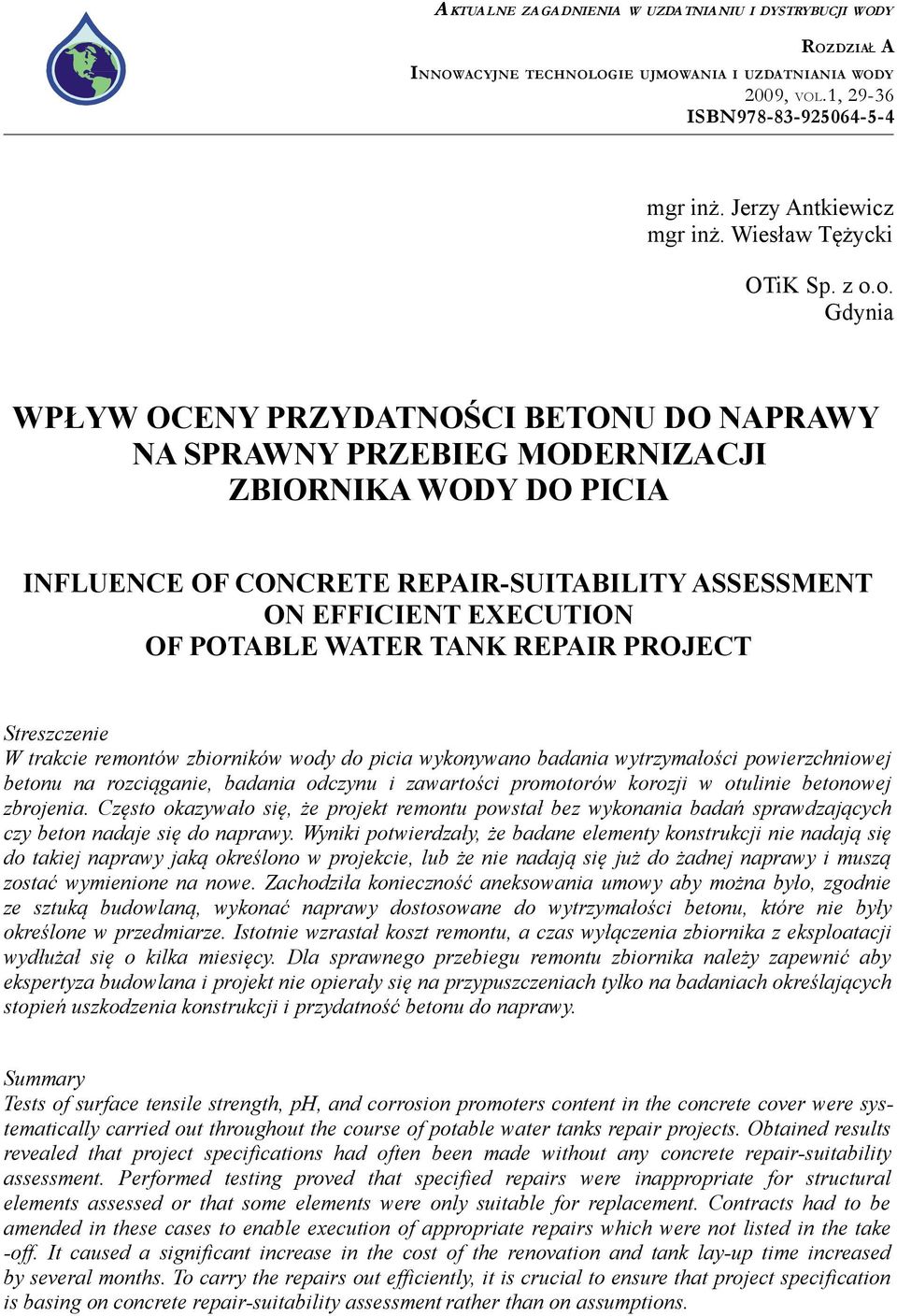 o. Gdynia WPŁYW OCENY PRZYDATNOŚCI BETONU DO NAPRAWY NA SPRAWNY PRZEBIEG MODERNIZACJI ZBIORNIKA WODY DO PICIA INFLUENCE OF CONCRETE REPAIR-SUITABILITY ASSESSMENT ON EFFICIENT EXECUTION OF POTABLE