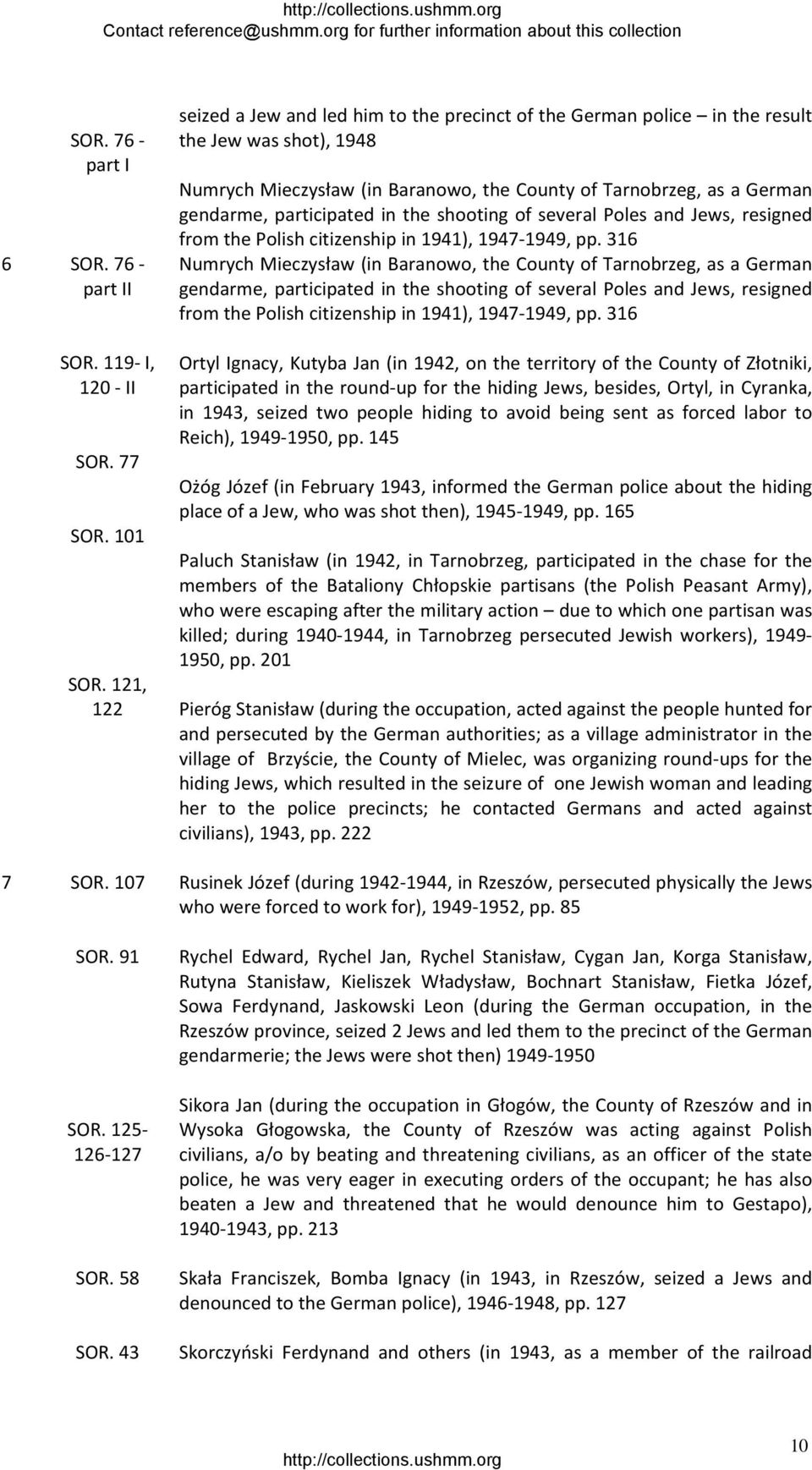 the shooting of several Poles and Jews, resigned from the Polish citizenship in 1941), 1947 1949, pp.