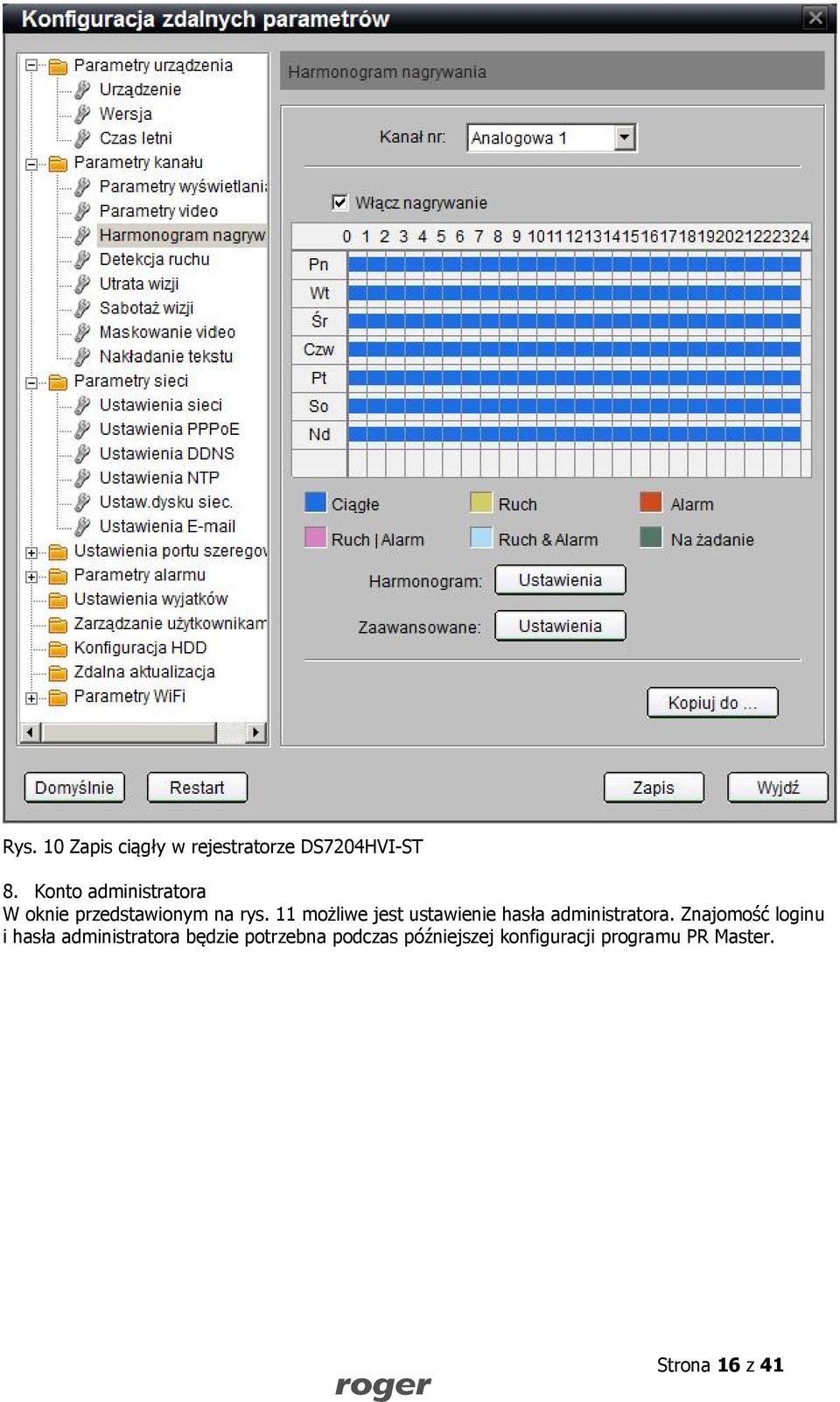 11 możliwe jest ustawienie hasła administratora.