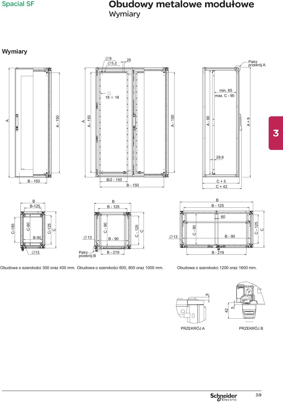 6 B/2-150 B - 150 C + 5 C + 42 60 13 C - 90 B - 90 C - 125 C B - 219 9 A A - 150 B - 150 B B-125 B B - 125 C-185 C-90