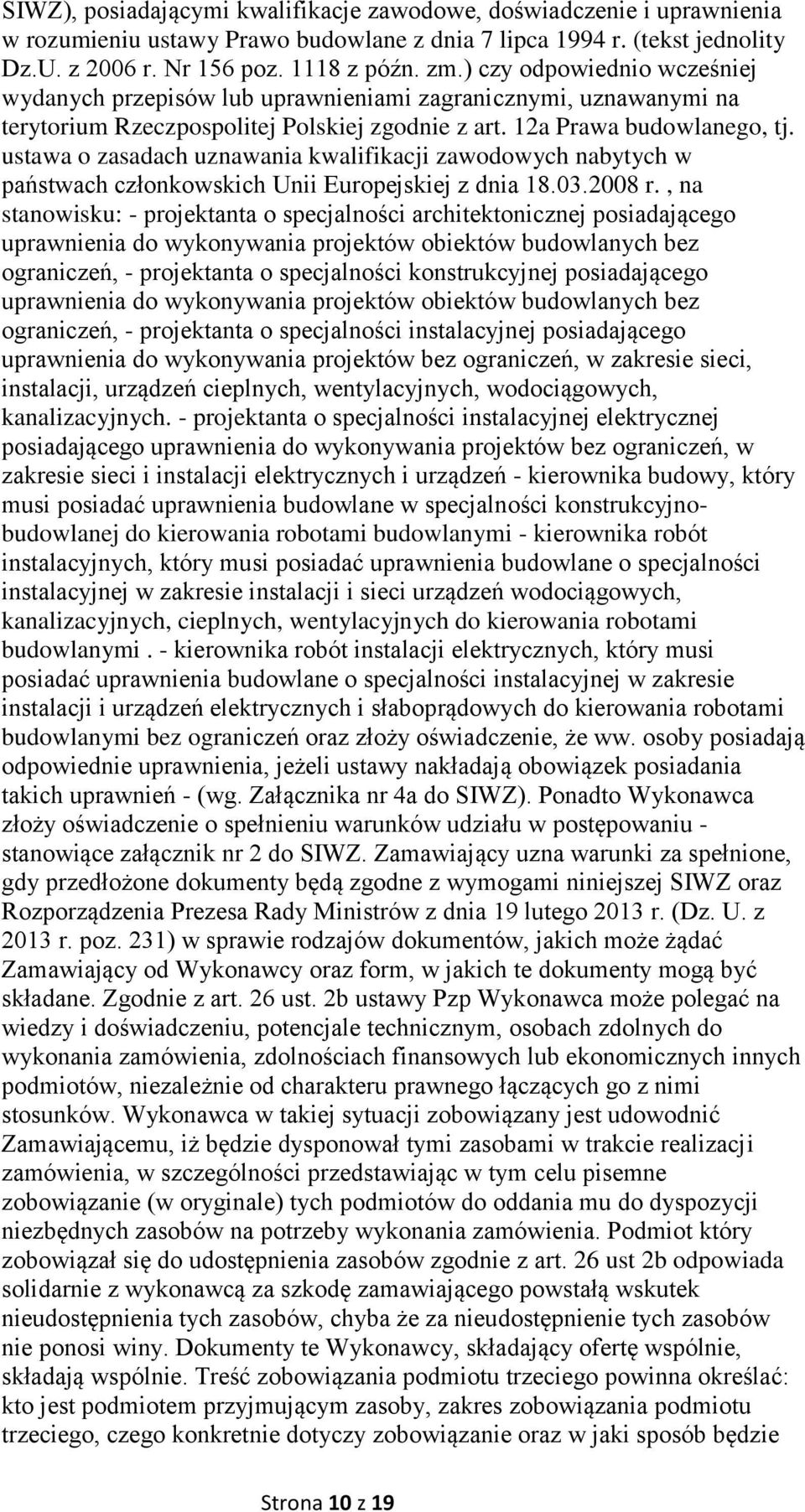 ustawa o zasadach uznawania kwalifikacji zawodowych nabytych w państwach członkowskich Unii Europejskiej z dnia 18.03.2008 r.