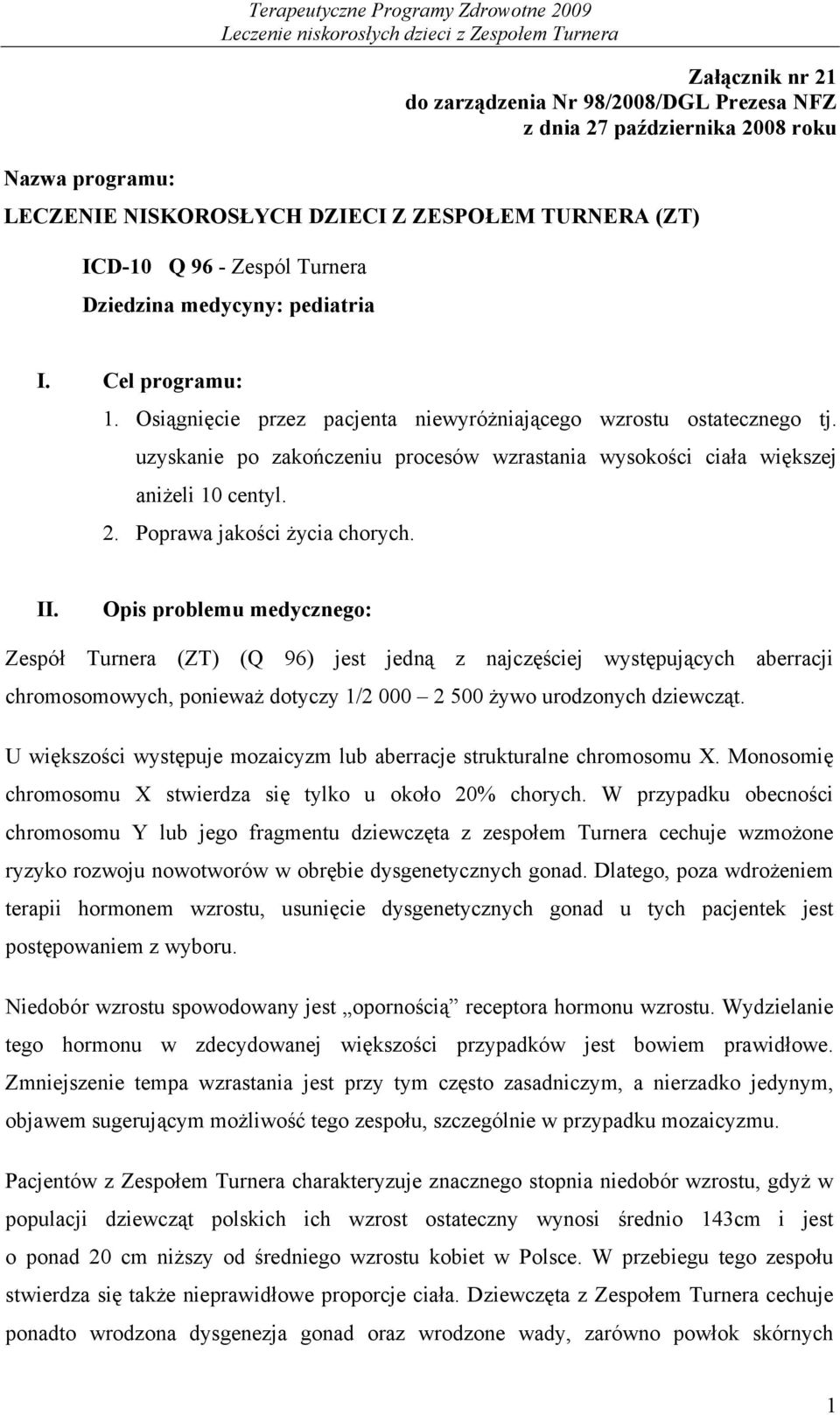 2. Poprawa jakości życia chorych. II.