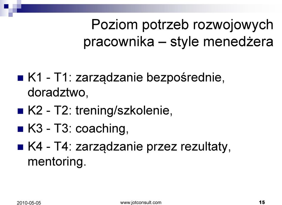 trening/szkolenie, K3 - T3: coaching, K4 - T4: