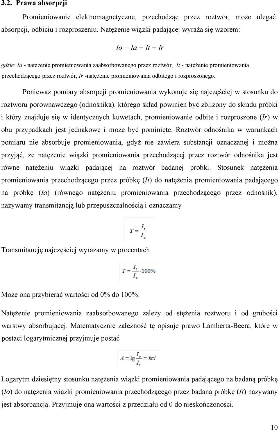 -natężenie promieniowania odbitego i rozproszonego.