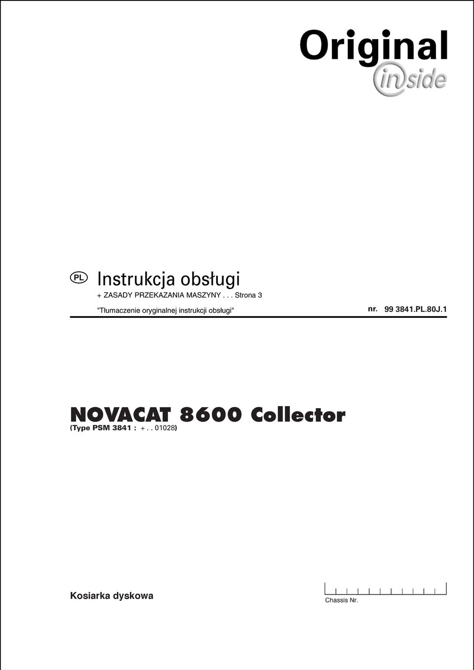 1 NOVACAT 8600 Collector