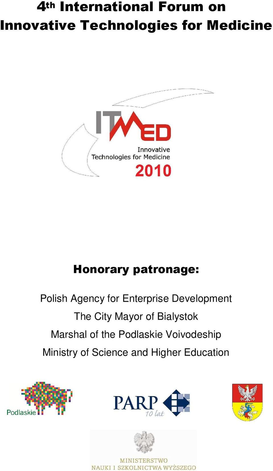 Development The City Mayor of Bialystok Marshal of the