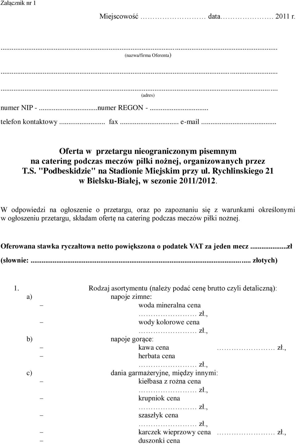 Rychlinskiego 21 w Bielsku-Białej, w sezonie 2011/2012.