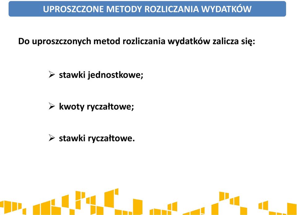 rozliczania wydatków zalicza się: