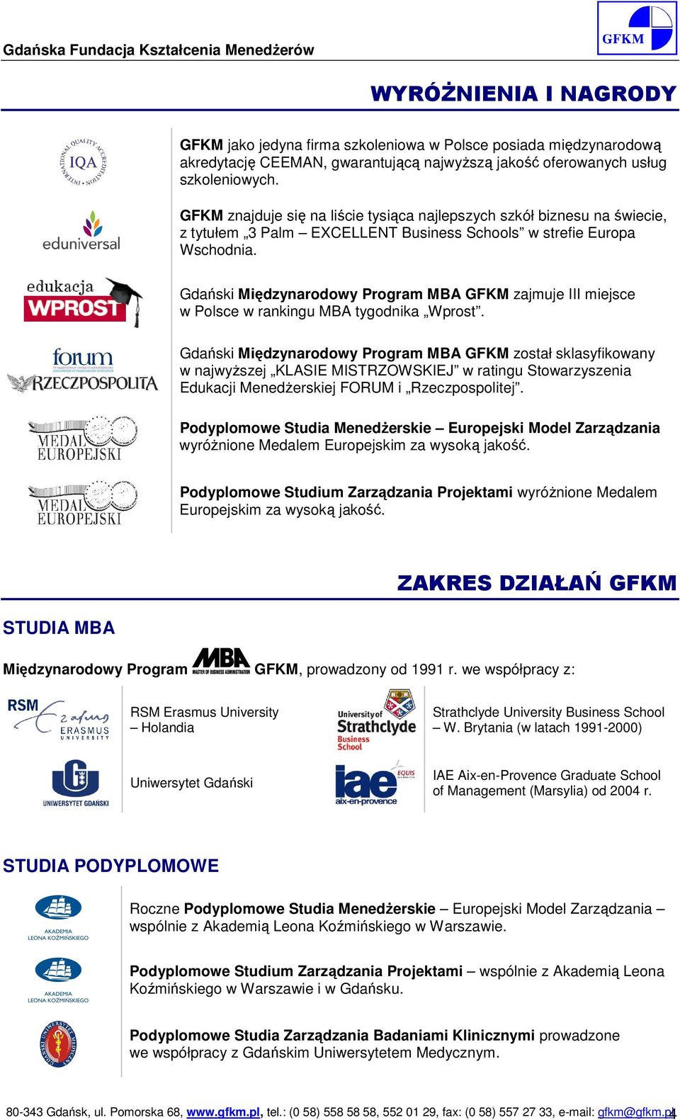 Gdański Międzynarodowy Program MBA GFKM zajmuje III miejsce w Polsce w rankingu MBA tygodnika Wprost.