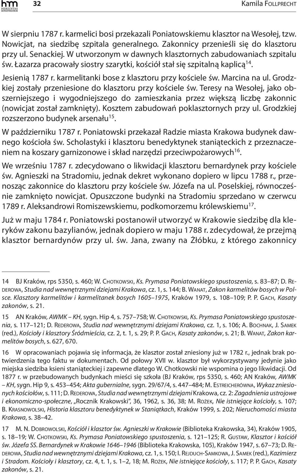 karmelitanki bose z klasztoru przy kościele św. Marcina na ul. Grodzkiej zostały przeniesione do klasztoru przy kościele św.