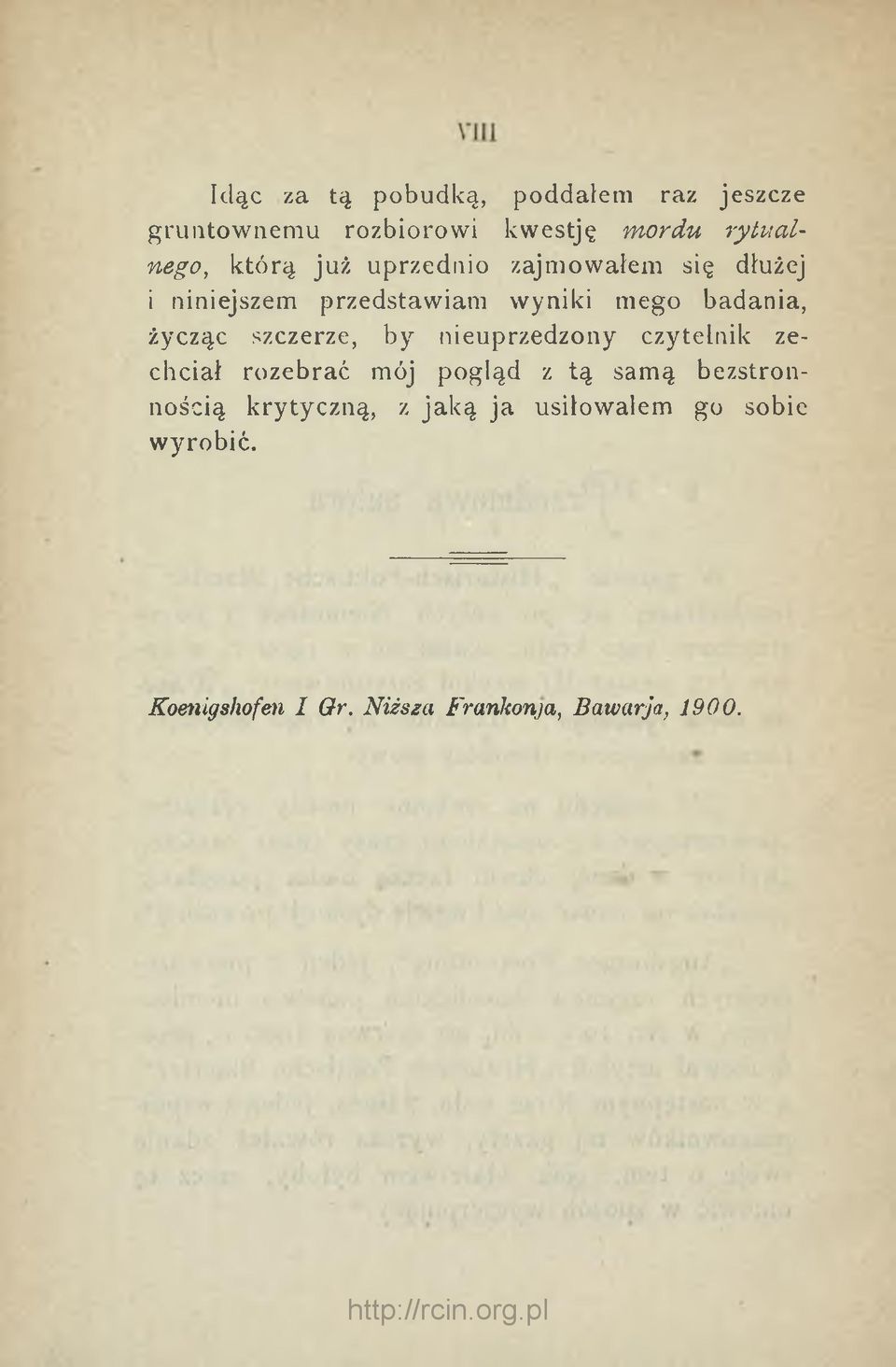 szczerze, by nieuprzedzony czytelnik zech ciał rozebrać mój pogląd z tą samą bezstronnością