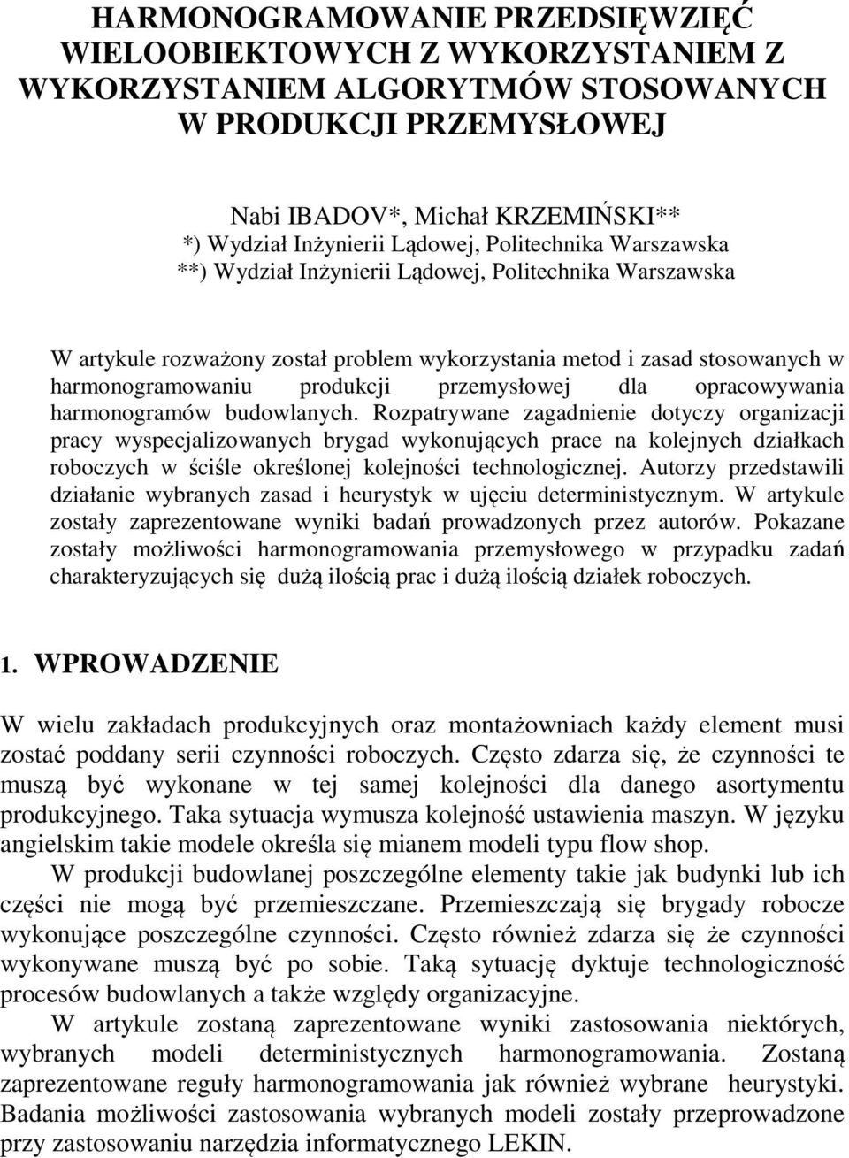 dla opracowywania harmonogramów budowlanych.