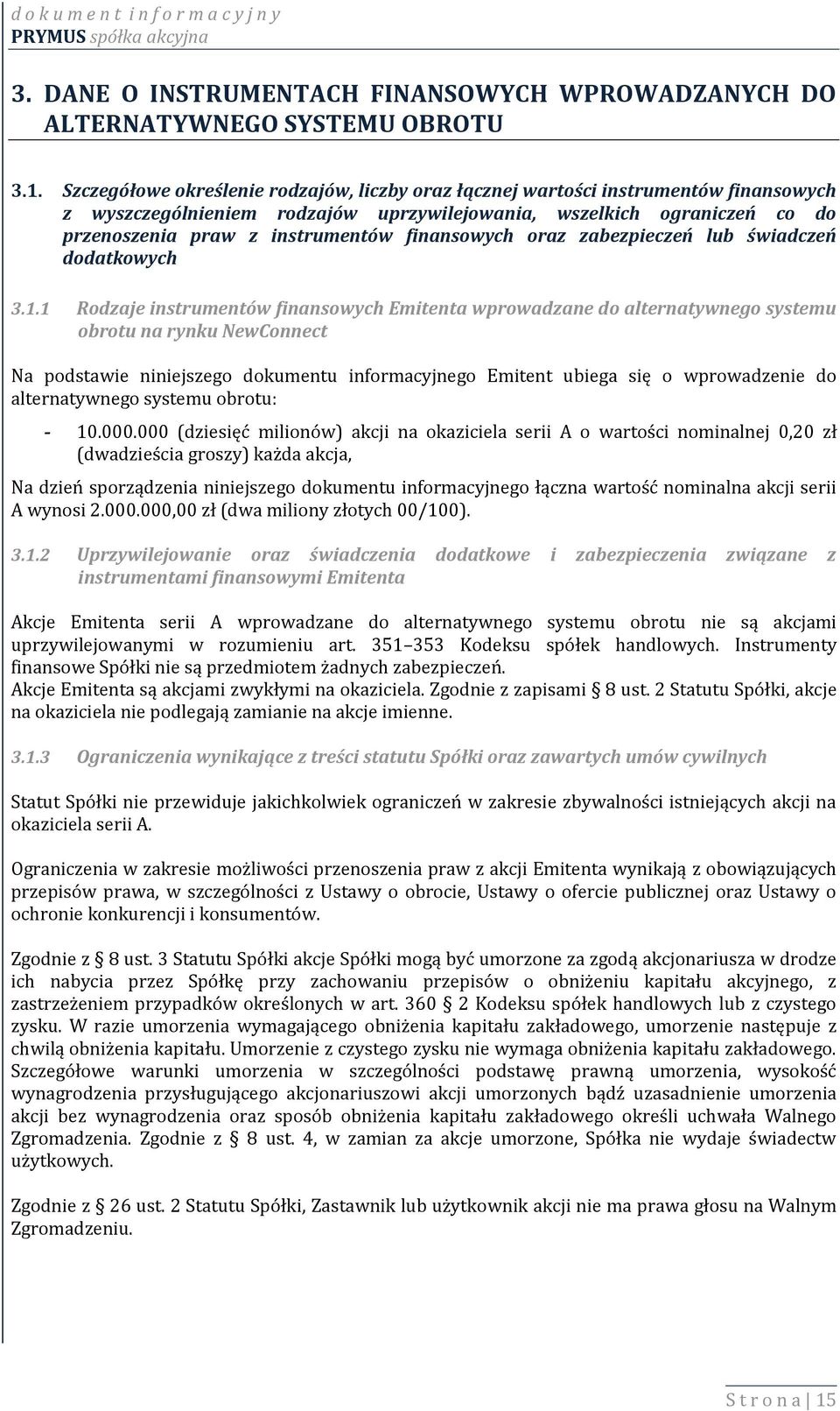 finansowych oraz zabezpieczeń lub świadczeń dodatkowych 3.1.